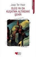 Cover: Oleg ya da Kusatma Altindaki Sehir - Can Cocuk Yayinlari