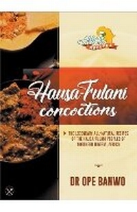 Abbildung von: Hausa-Fulani Concoctions - Netpreneur Books