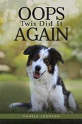 Cover: Oops, Twix Did It Again (Twix Runs Again, #2) - Pamela Johnson