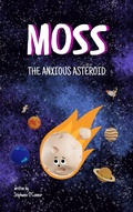 Cover: Moss the Anxious Asteroid - Madra Rua Publishing