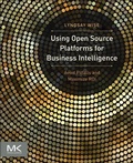 Cover: Using Open Source Platforms for Business Intelligence - Morgan Kaufmann