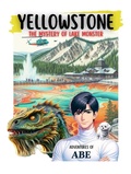 Cover: Yellowstone The Mystery of Lake Monster (National park mystery series, #0) - Able Focus