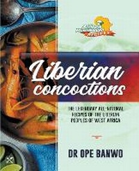 Abbildung von: Liberian Concoctions - Netpreneur Books