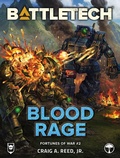 Cover: BattleTech: Blood Rage (Fortunes of War Novella, #2) - Catalyst Game Labs