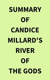 Abbildung von: Summary of Candice Millard's River of the Gods - IRB Media