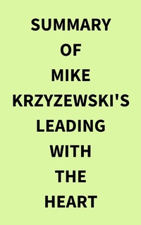 Abbildung von: Summary of Mike Krzyzewski's Leading with the Heart - IRB Media