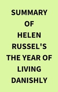 Bild: Summary of Helen Russel's The Year of Living Danishly - IRB Media