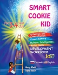 Cover: Smart Cookie Kid For 3-4 Year Olds Attention and Concentration Visual Memory Multiple Intelligences Motor Skills Book 1A Russian and English - IngramSpark
