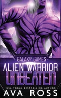 Cover: Alien Warrior Unbeaten - Enchanted Star Pres, LLC