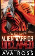 Cover: Alien Warrior Unclaimed - Enchanted Star Pres, LLC