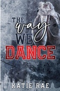 Cover: The Way We Dance - Katie Rae