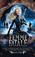 Cover: Femme Fatale - Jb Trepagnier