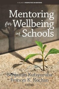 Cover: Mentoring for Wellbeing in Schools - Information Age Publishing