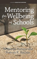 Cover: Mentoring for Wellbeing in Schools - Information Age Publishing