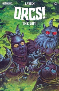 Enlarge image Cover: ORCS!: The Gift #2 - Boom Entertainment