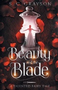 Cover: Beauty and the Blade - S.C. Grayson