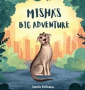 Cover: Misha's Big Adventure - Dreamcatcher Life