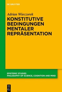 Abbildung von: Konstitutive Bedingungen mentaler Repräsentation - De Gruyter