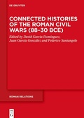Bild: Connected Histories of the Roman Civil Wars (88-30 BCE) - De Gruyter