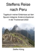 Cover: Steffens Reise / Steffens Reise nach Peru - epubli