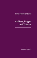Cover: Anl&auml;sse, Fragen und Tr&auml;ume - Edition Tandem