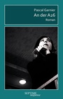 Cover: An der A26 - Septime Verlag