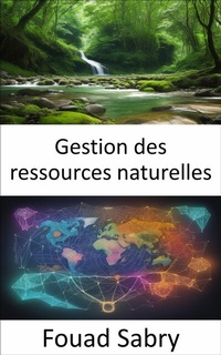 Abbildung von: Gestion des ressources naturelles - Un Milliard De Personnes Informées [French]