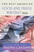 Cover: The Best American Food and Travel Writing 2024 - HarperCollins