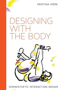 Enlarge image Cover: Designing with the Body - MIT Press