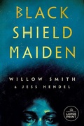 Cover: Black Shield Maiden - Random House Large Print