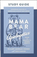 Cover: Mama Bear Apologetics Guide to Sexuality and Gender Identity Study Guide - Harvest House Publishers,U.S.