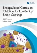 Cover: Encapsulated Corrosion Inhibitors for Eco-Benign Smart Coatings - CRC Press
