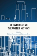 Cover: Reinvigorating the United Nations - Routledge