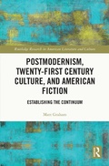 Cover: Postmodernism, Twenty-First Century Culture, and American Fiction - Routledge