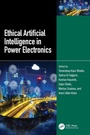 Cover: Ethical Artificial Intelligence in Power Electronics - CRC Press