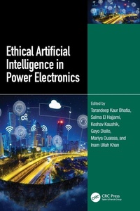 Enlarge image Cover: Ethical Artificial Intelligence in Power Electronics - CRC Press