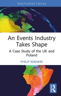 Abbildung von: An Events Industry Takes Shape - Routledge
