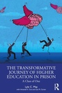 Cover: The Transformative Journey of Higher Education in Prison - Routledge