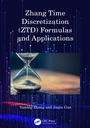 Cover: Zhang Time Discretization (ZTD) Formulas and Applications - CRC Press