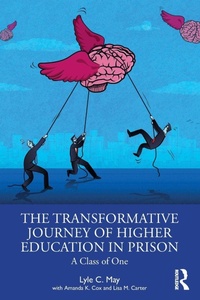 Enlarge image Cover: The Transformative Journey of Higher Education in Prison - Routledge