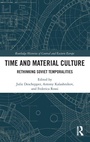 Cover: Time and Material Culture - Routledge