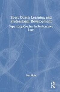 Abbildung von: Sport Coach Learning and Professional Development - Routledge