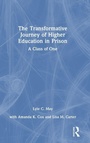Cover: The Transformative Journey of Higher Education in Prison - Routledge