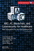 Cover: ABC - AI, Blockchain, and Cybersecurity for Healthcare - Productivity Press
