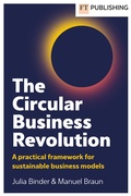 Cover: The Circular Business Revolution: A practical framework for sustainable business models - Pearson Education Limited