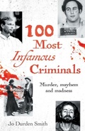 Cover: 100 Most Infamous Criminals - Arcturus