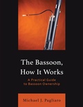 Cover: The Bassoon, How It Works - Rowman & Littlefield Publishers