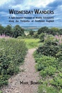 Cover: Wednesday Wanders - Grosvenor House Publishing Ltd