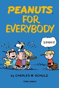 Enlarge image Cover: Peanuts for Everybody - Titan Comics