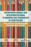 Cover: Interprofessional and Intraprofessional Teamwork and Handovers in Healthcare - Libri Publishing